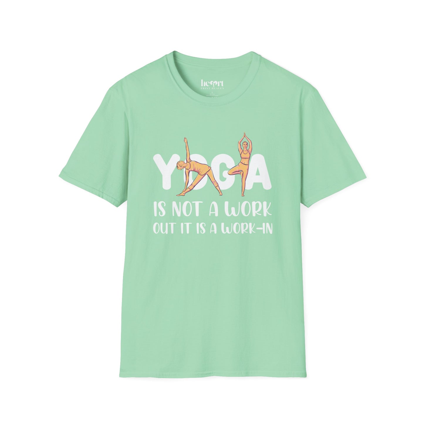 Yoga Is Not A Work Out, It’s A Work-In" T-Shirt – Mindfulness & Inner Peace Tee 🌿