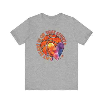 My Heart Is On That Court Basketball T-shirt