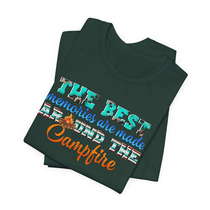 The Best Memories Are Made Around the Campfire Shirt – Outdoor Camping Tee