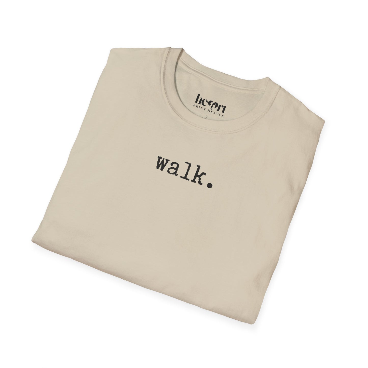 Walk.