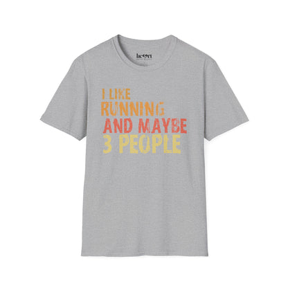 I Like Running And Maybe 3 People – Introvert Runner Tee – Funny Running T-Shirt