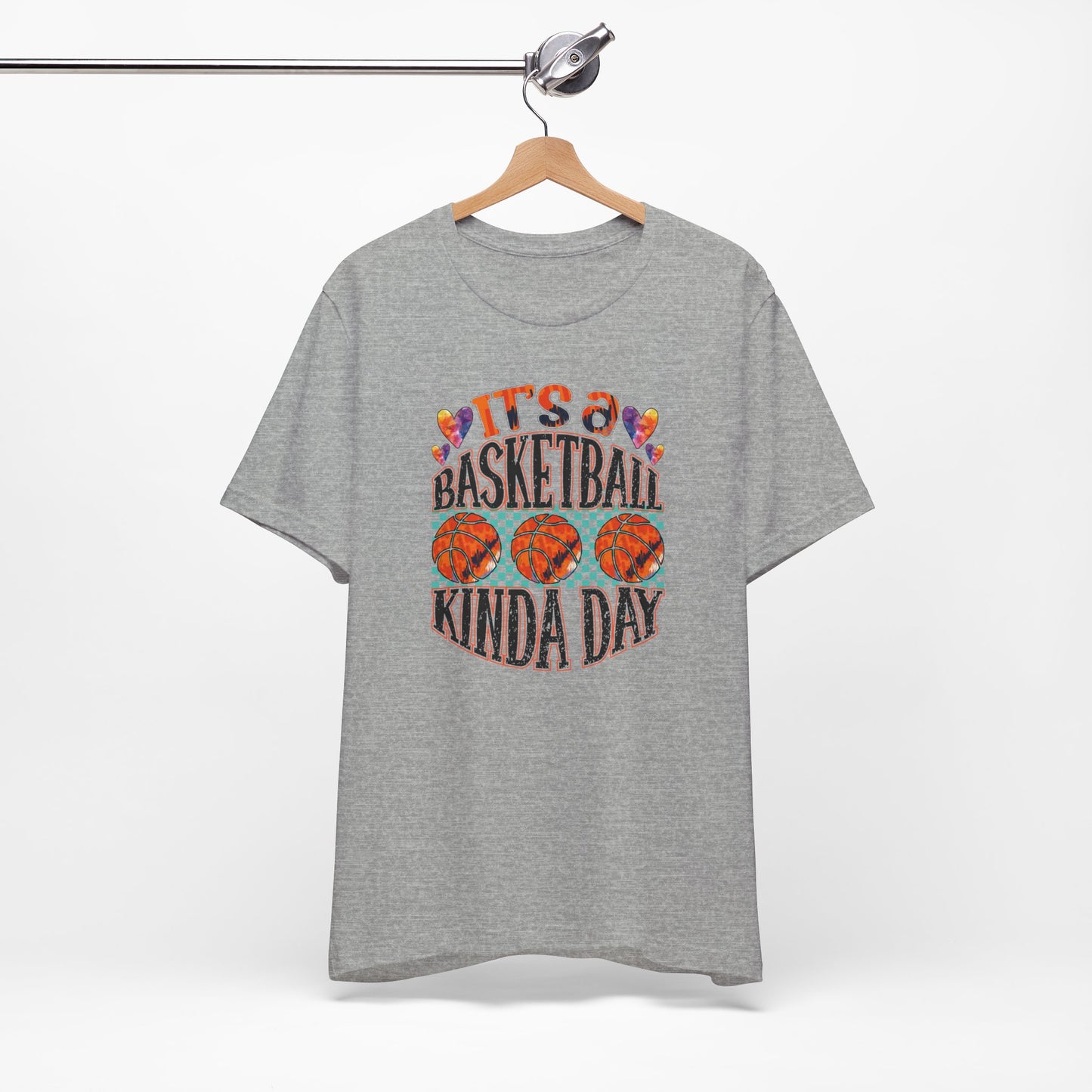 It's a Basketball Kinda Day T-shirt