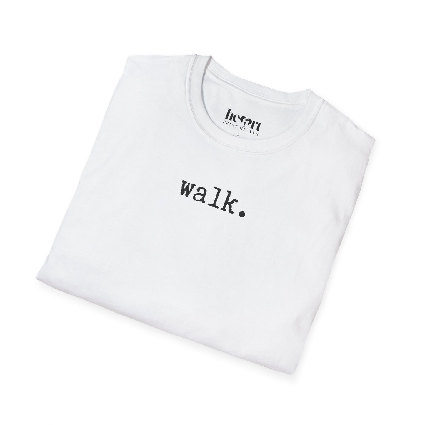 Walk.
