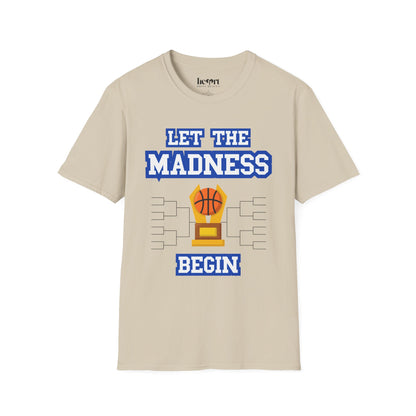 Let The Madness Begin 2