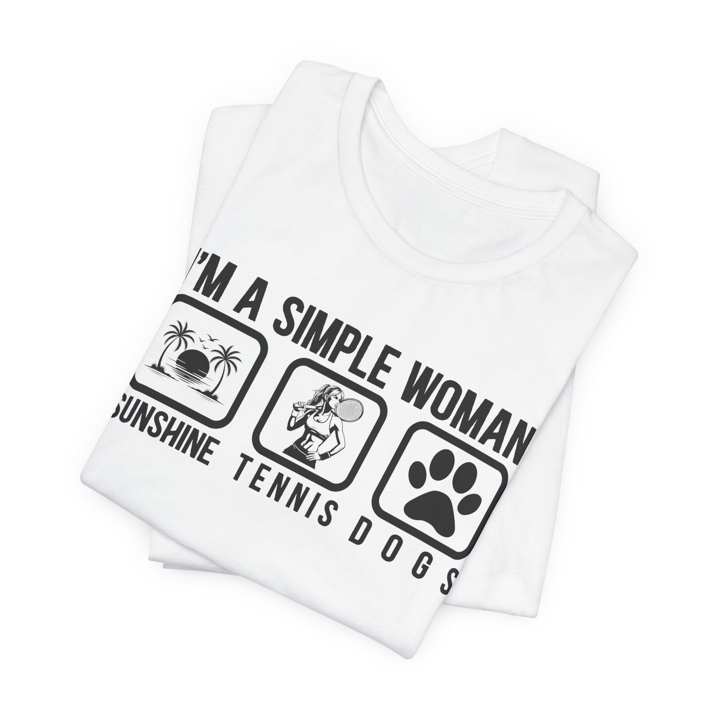 I'm a Simple Woman Sunshine, Tennis, Dogs T-Shirt
