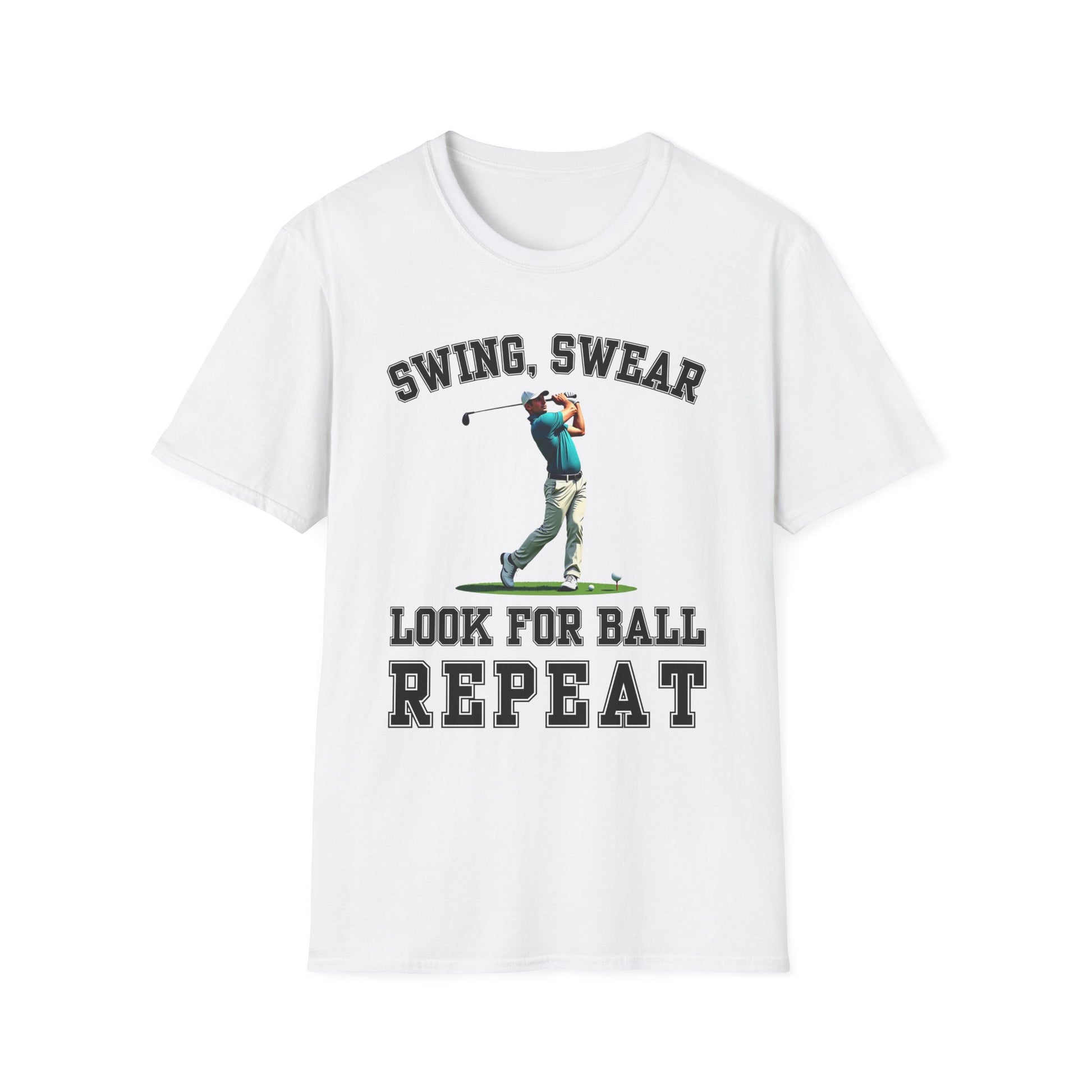 Swing Swear Look For Ball Repeat Golf Tee – funny golf humor sports t-shirt in White