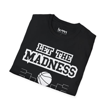 Let The Madness Begin 1