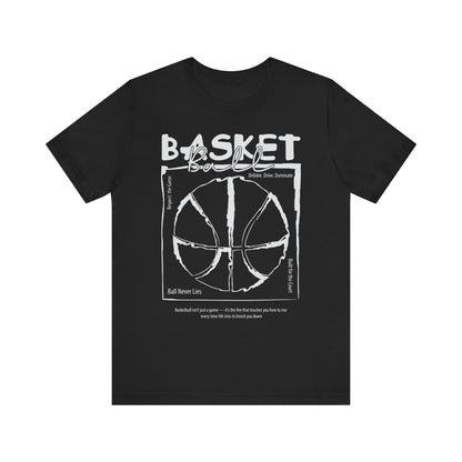 Basketball Never Lies T-shirt