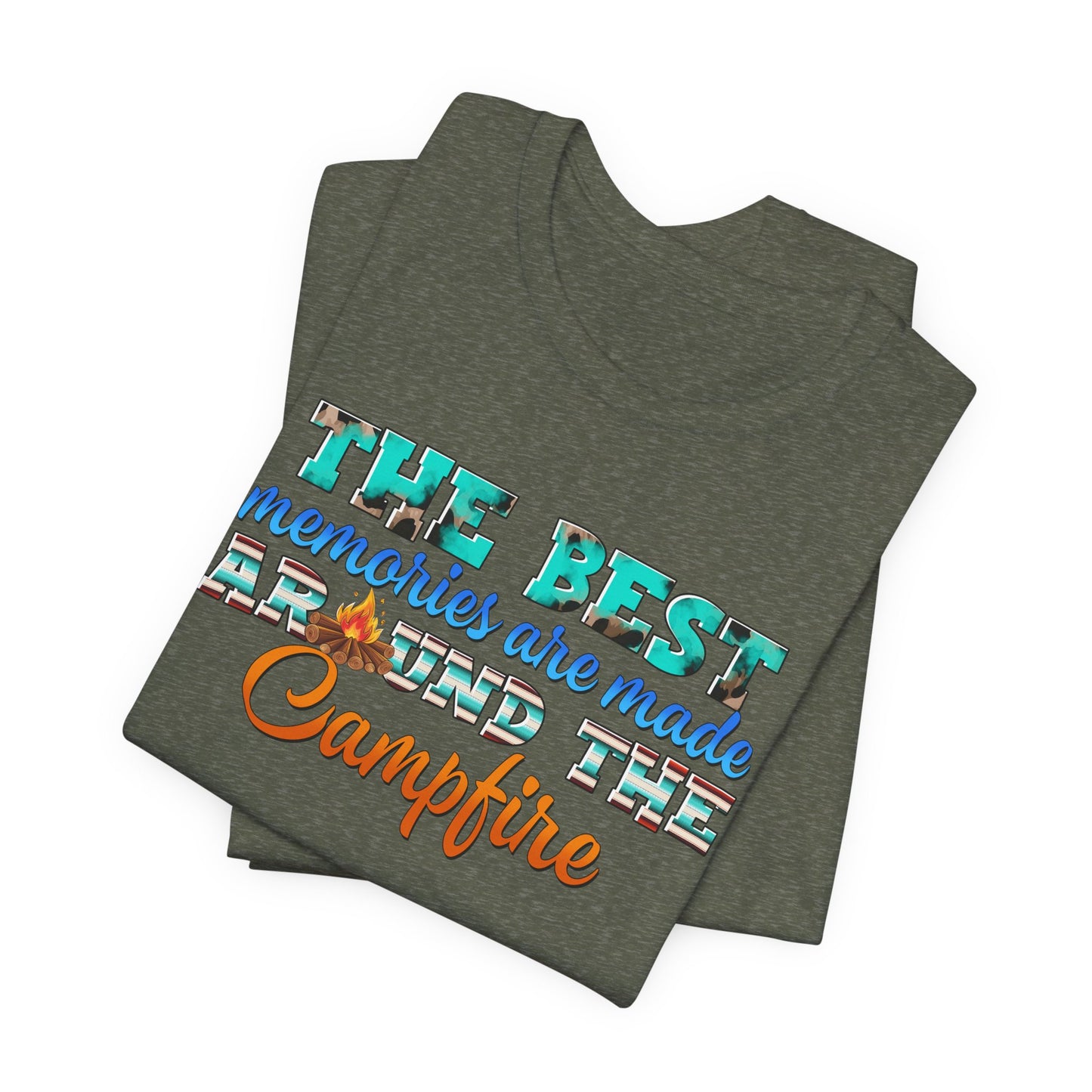 The Best Memories Are Made Around the Campfire Shirt – Outdoor Camping Tee