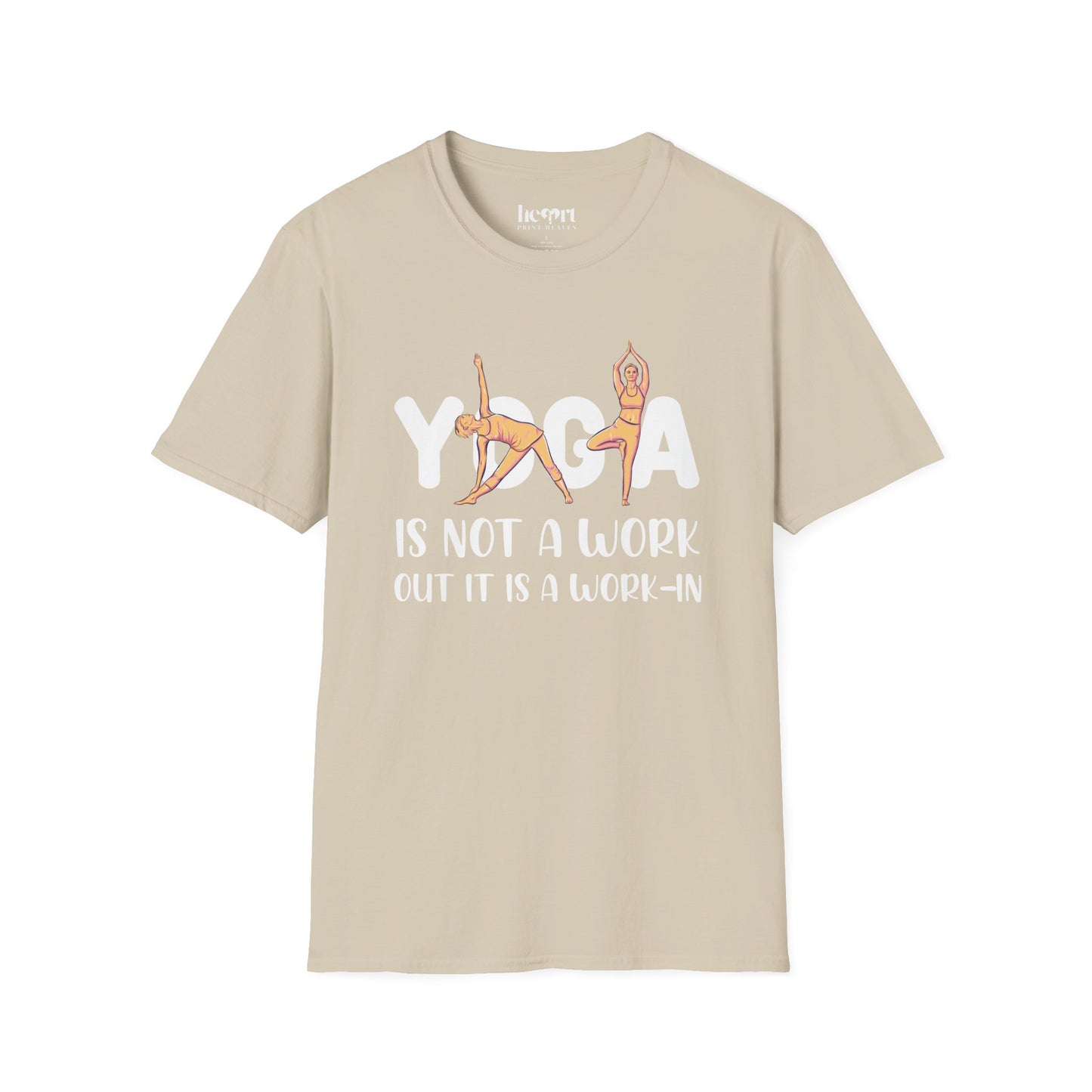 Yoga Is Not A Work Out, It’s A Work-In" T-Shirt – Mindfulness & Inner Peace Tee 🌿