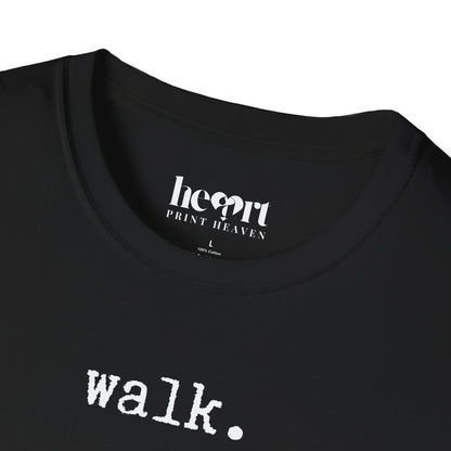 Walk.