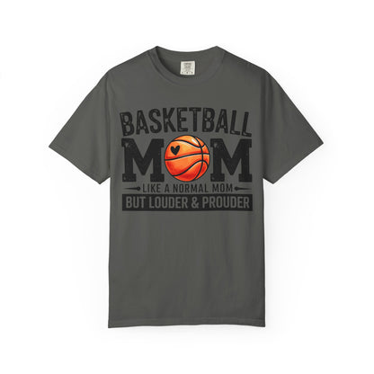 Basketball Mom Like A Normal Mom T-Shirt 🏀 | But Louder & Prouder Tee