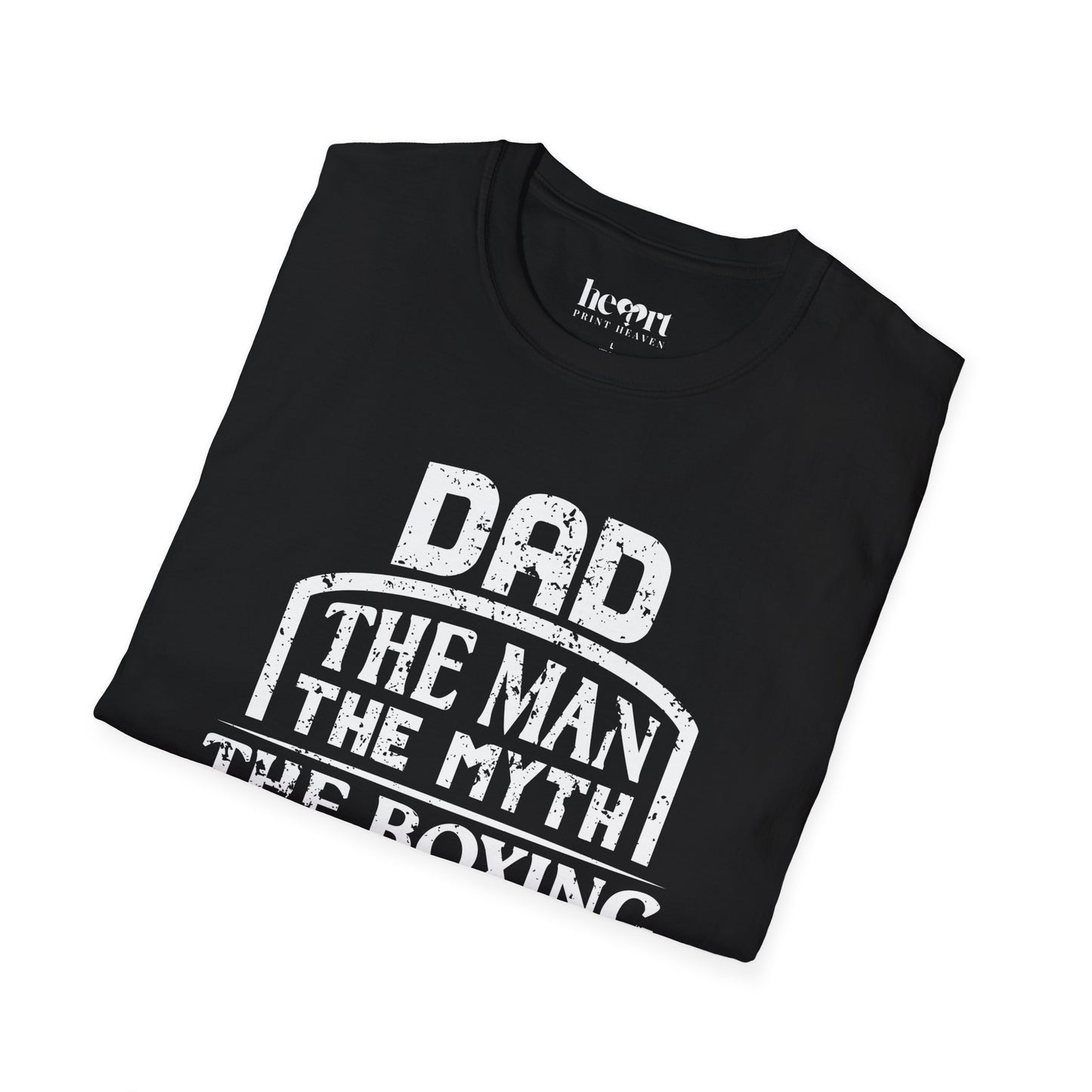 DAD The Man The Myth The Boxing Legend 2