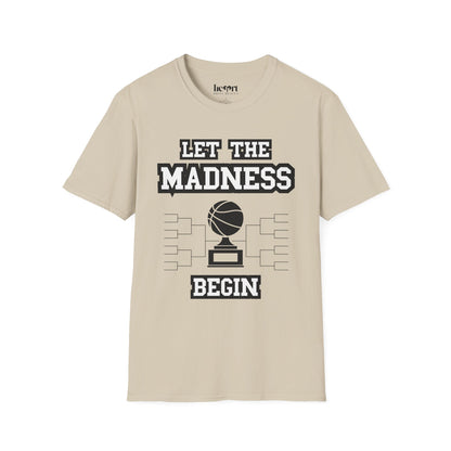 Let The Madness Begin 1