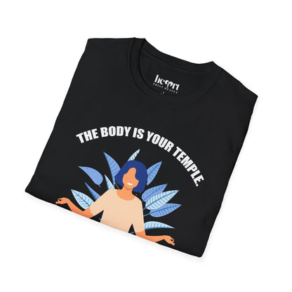 The Body Is The Temple.