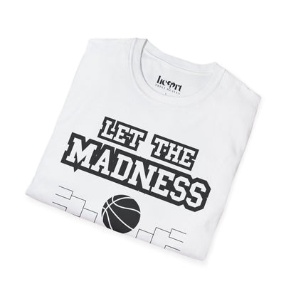 Let The Madness Begin 1
