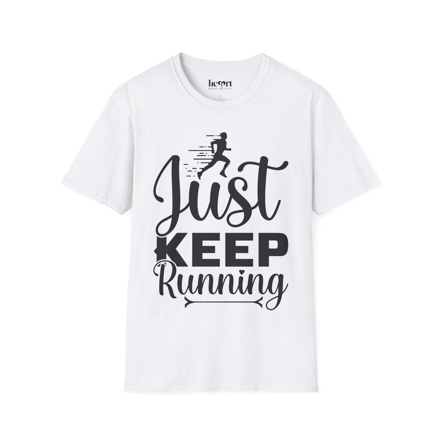 Just Keep Running T-Shirt – Motivational Running Shirt for Marathon & Fitness Enthusiasts