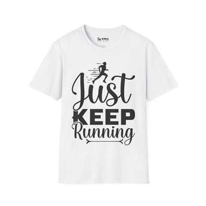 Just Keep Running T-Shirt – Motivational Running Shirt for Marathon & Fitness Enthusiasts