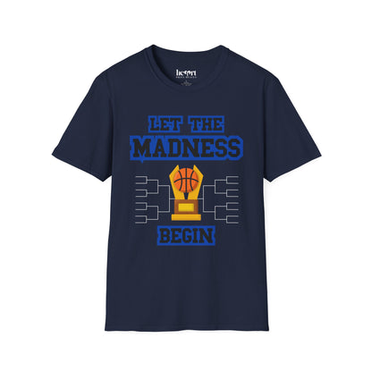 Let The Madness Begin 2