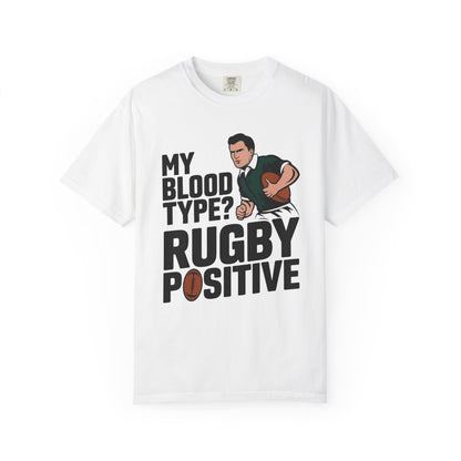 My Blood Type? Rugby Positive T-Shirt 🏉 | Funny Rugby Enthusiast Tee