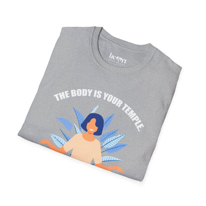 The Body Is The Temple.