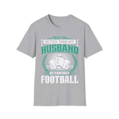 Better Than My Husband Fantasy Football T-Shirt – Funny Women's Football Tee