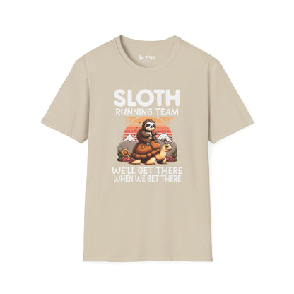 Sloth Running Team We'll Get There When We Get There T-Shirt – Funny Running Shirt for Slow Runners & Humor Lovers