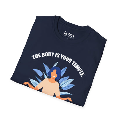 The Body Is The Temple.