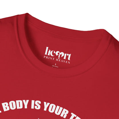 The Body Is The Temple.