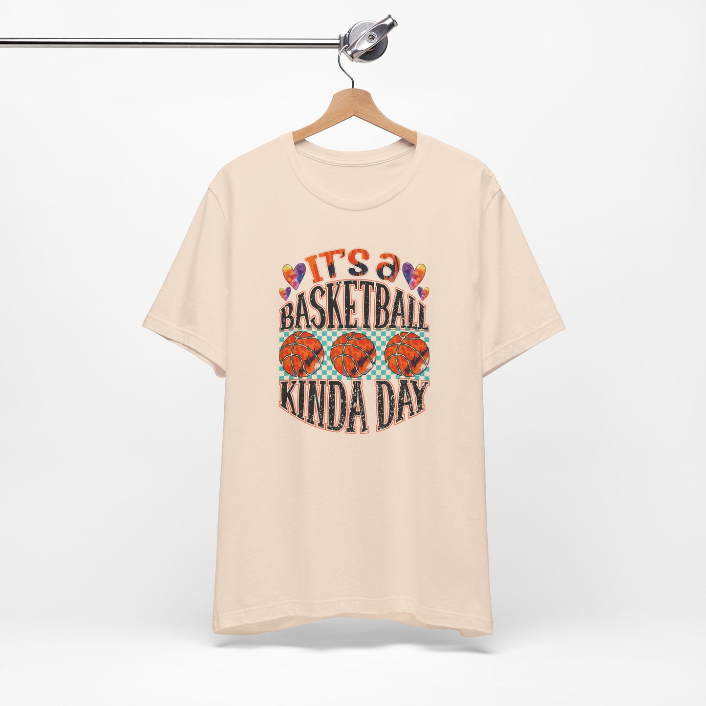 It's a Basketball Kinda Day T-shirt