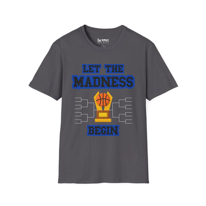 Let The Madness Begin 2