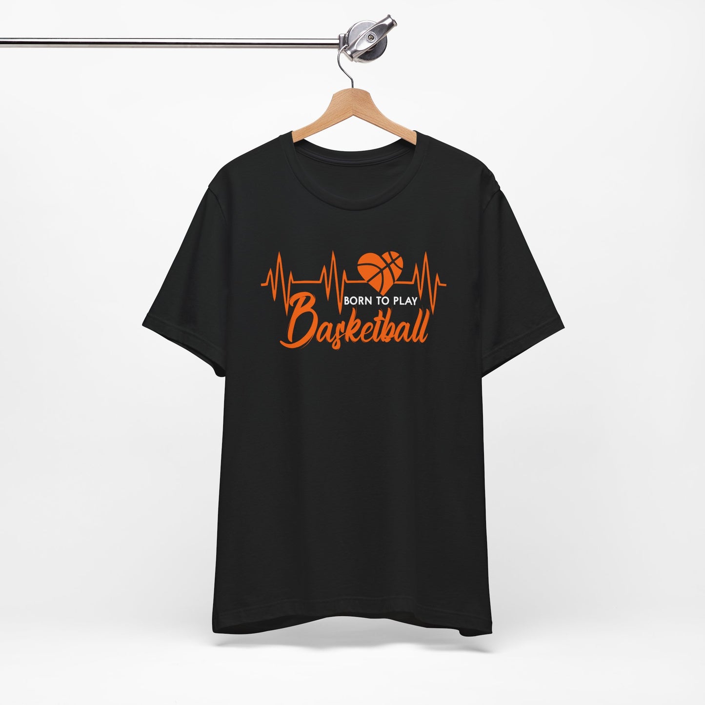 Born To Play Basketball funny Heartbeat Basketball T-Shirt