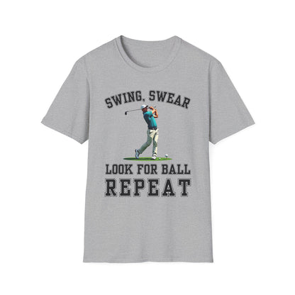 Swing Swear Look For Ball Repeat Golf Tee – funny golf humor sports t-shirt in Sport Grey