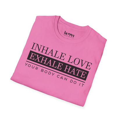 Inhale Love Exhale Hate Your Body Can Do It – Motivational Yoga T-Shirt 🧘‍♀️✨