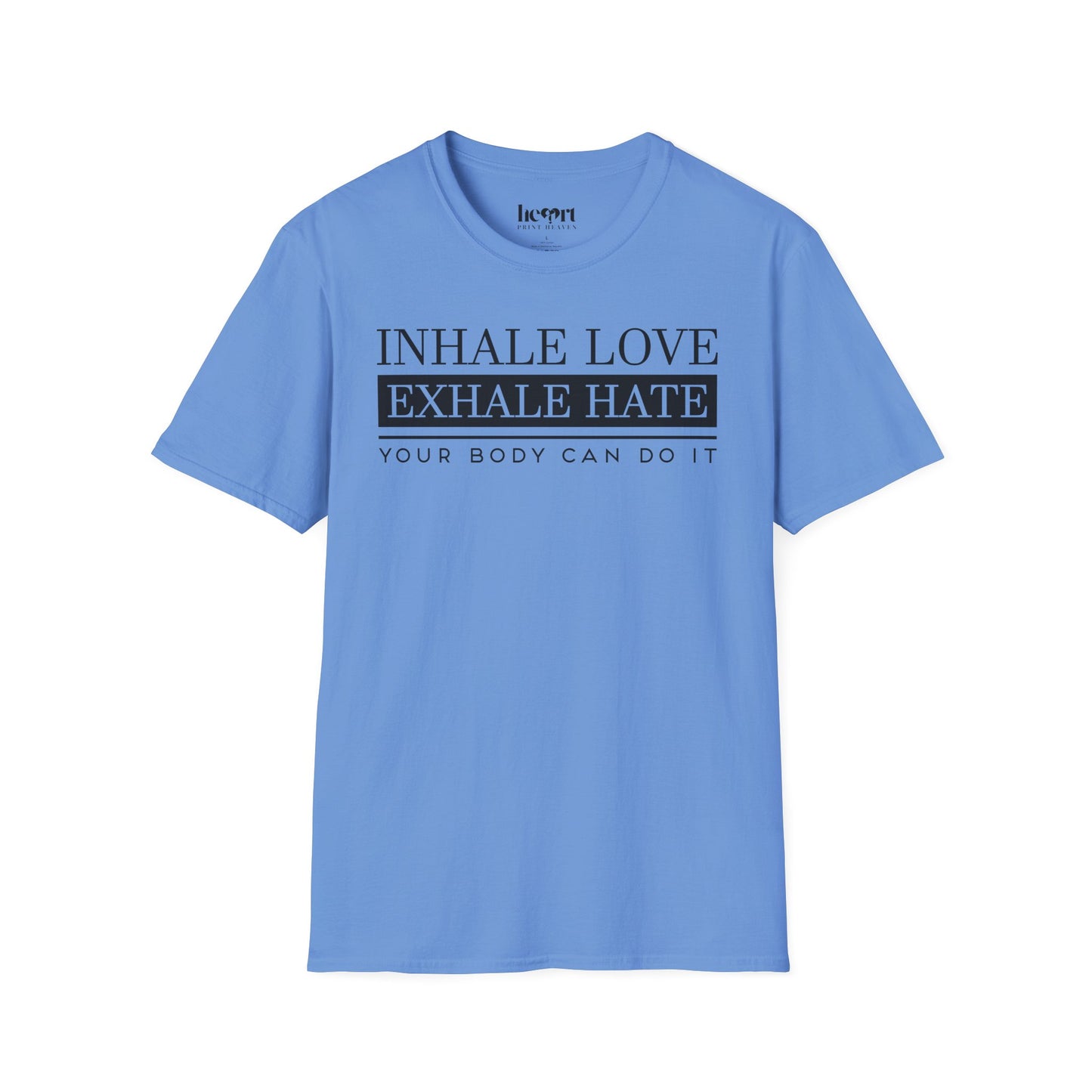 Inhale Love Exhale Hate Your Body Can Do It – Motivational Yoga T-Shirt 🧘‍♀️✨