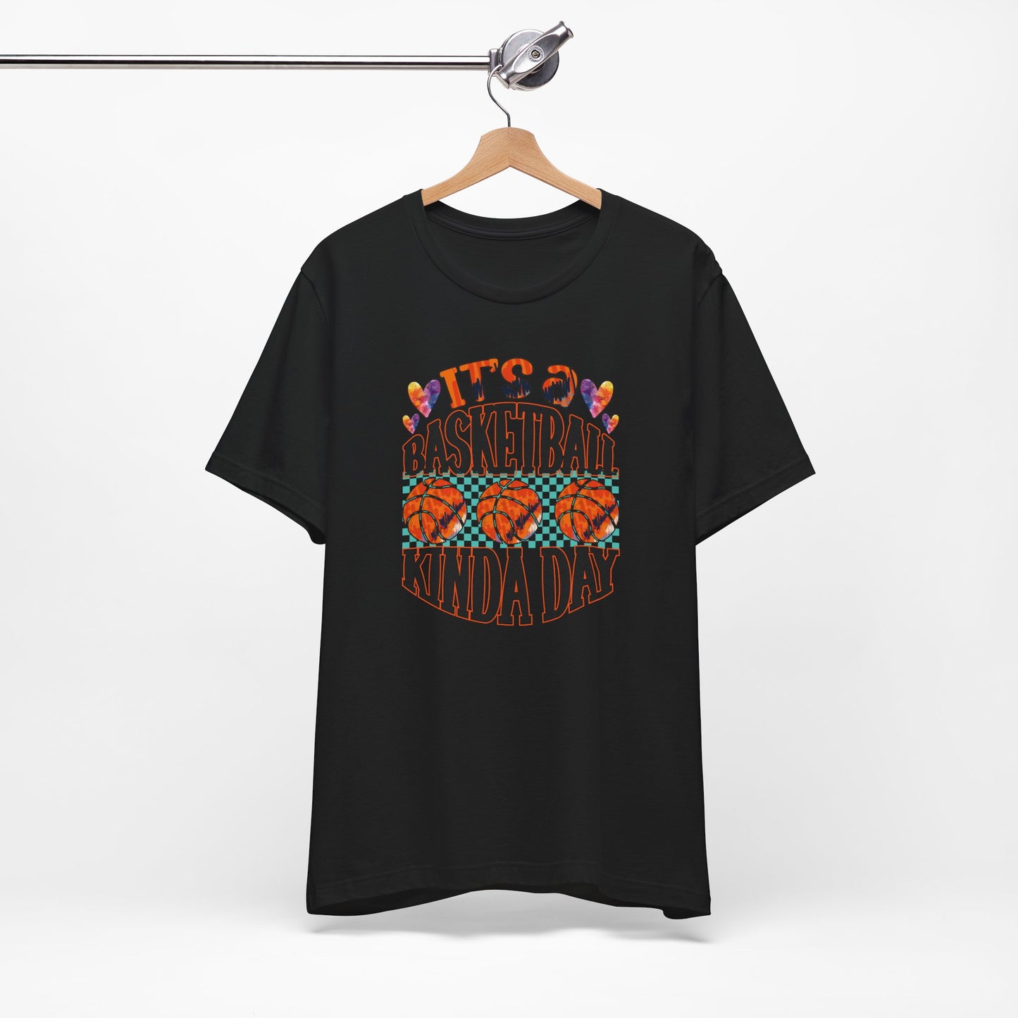 It's a Basketball Kinda Day T-shirt