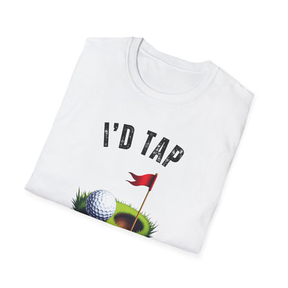 I’d Tap That Golf Tee – Funny Putting Sports Graphic T-Shirt