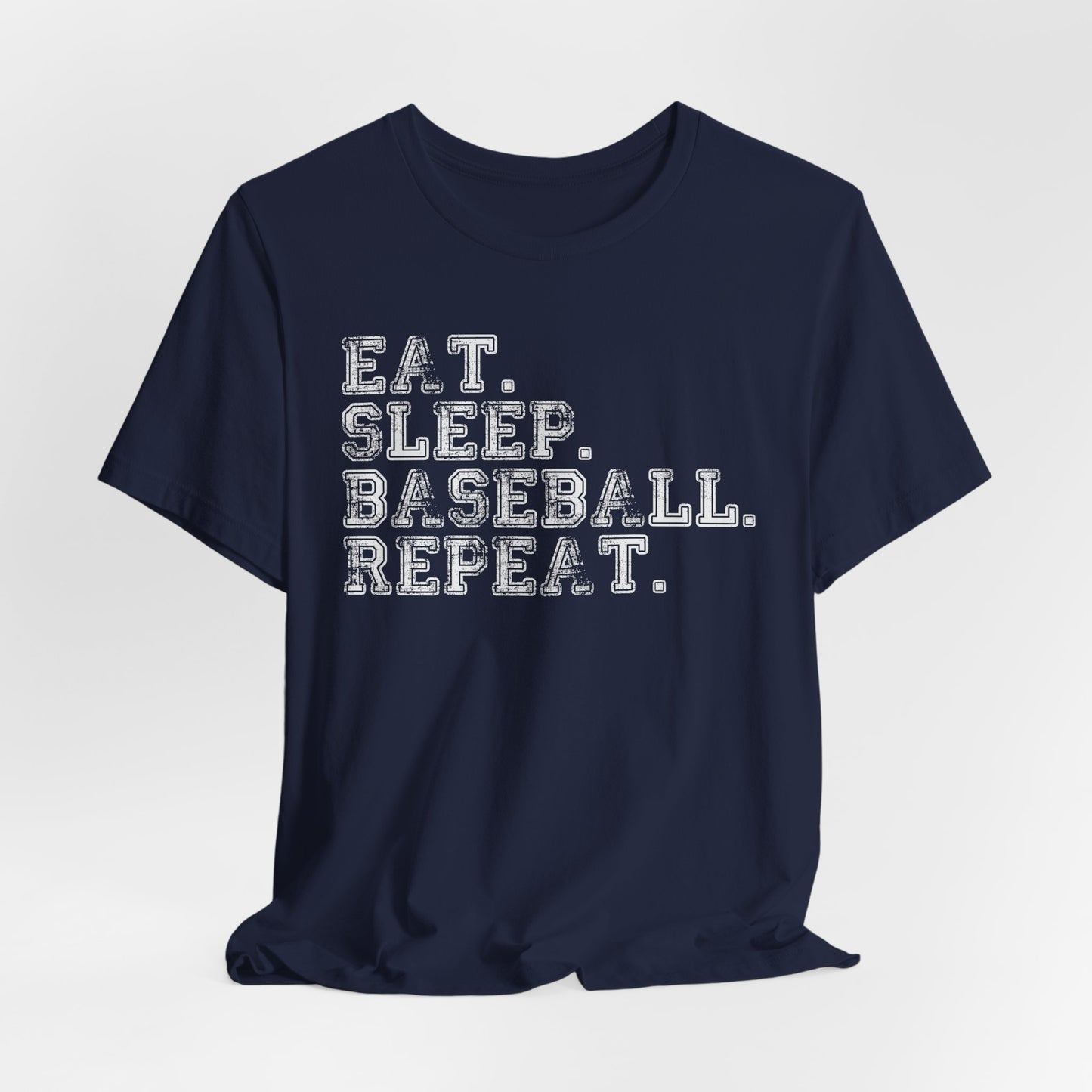 EAT SLEEP BASEBALL REPEAT Baseball T-shirt