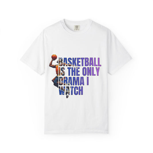 Basketball Words T-Shirt 🏀 | Basketball Is The Only Drama I Watch Tee