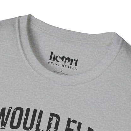 I Would Flex But I Like This Shirt