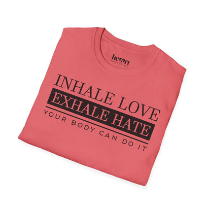 Inhale Love Exhale Hate Your Body Can Do It – Motivational Yoga T-Shirt 🧘‍♀️✨