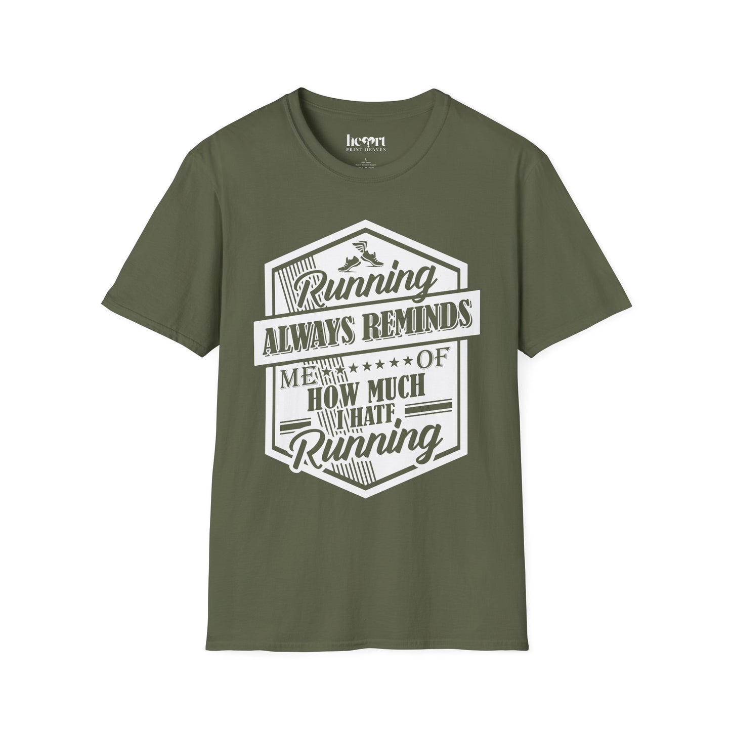Running Always Reminds Me of How Much I Hate Running – Funny Running T-Shirt