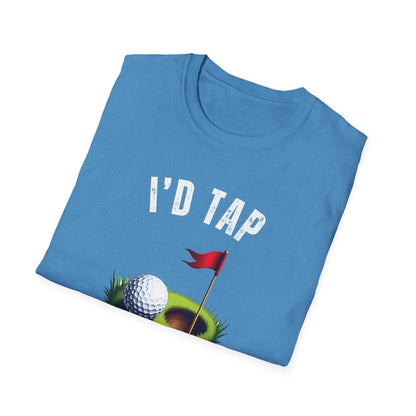 I’d Tap That Golf Tee – Funny Putting Sports Graphic T-Shirt