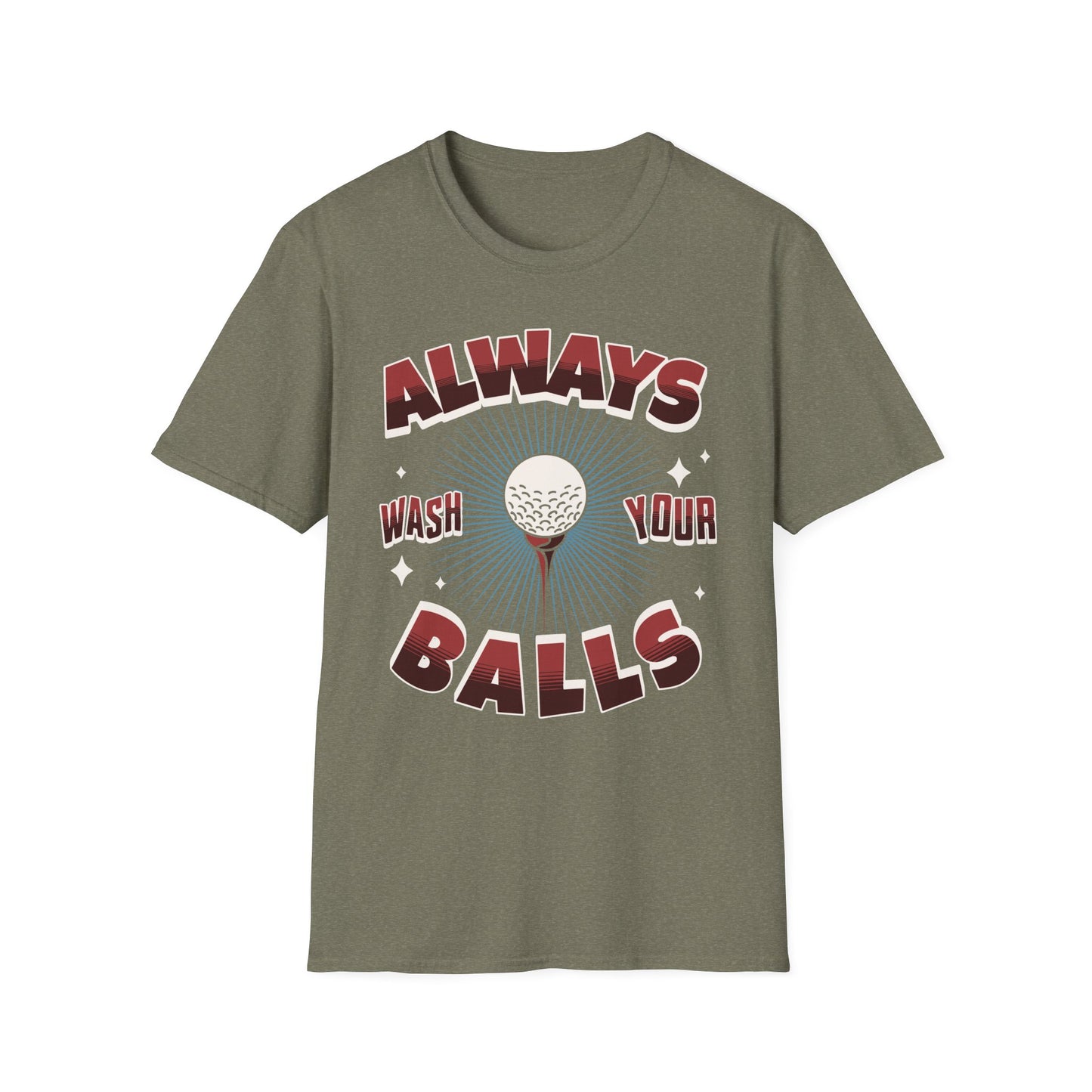 Always Wash Your Balls golf tee – funny vintage golf humor sports graphic T-shirt in Heather Military Green