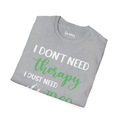 I Don't Need Therapy I Just Need To Go Hiking