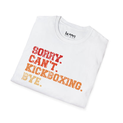 Sorry. Can't. Kickboxing. Bye.