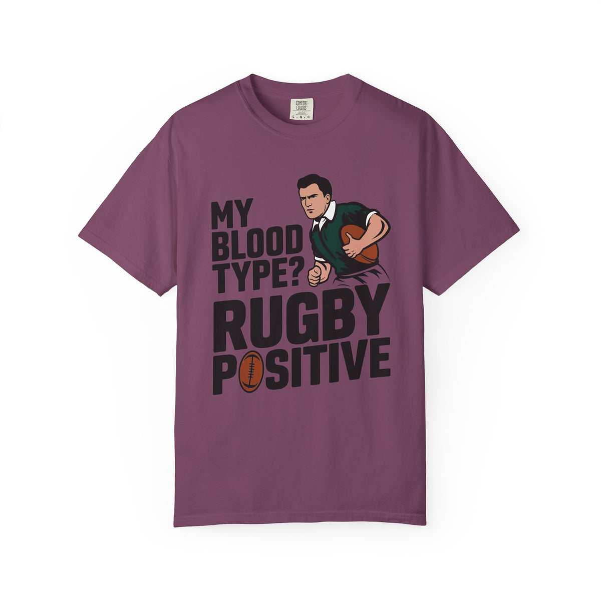 My Blood Type? Rugby Positive T-Shirt 🏉 | Funny Rugby Enthusiast Tee