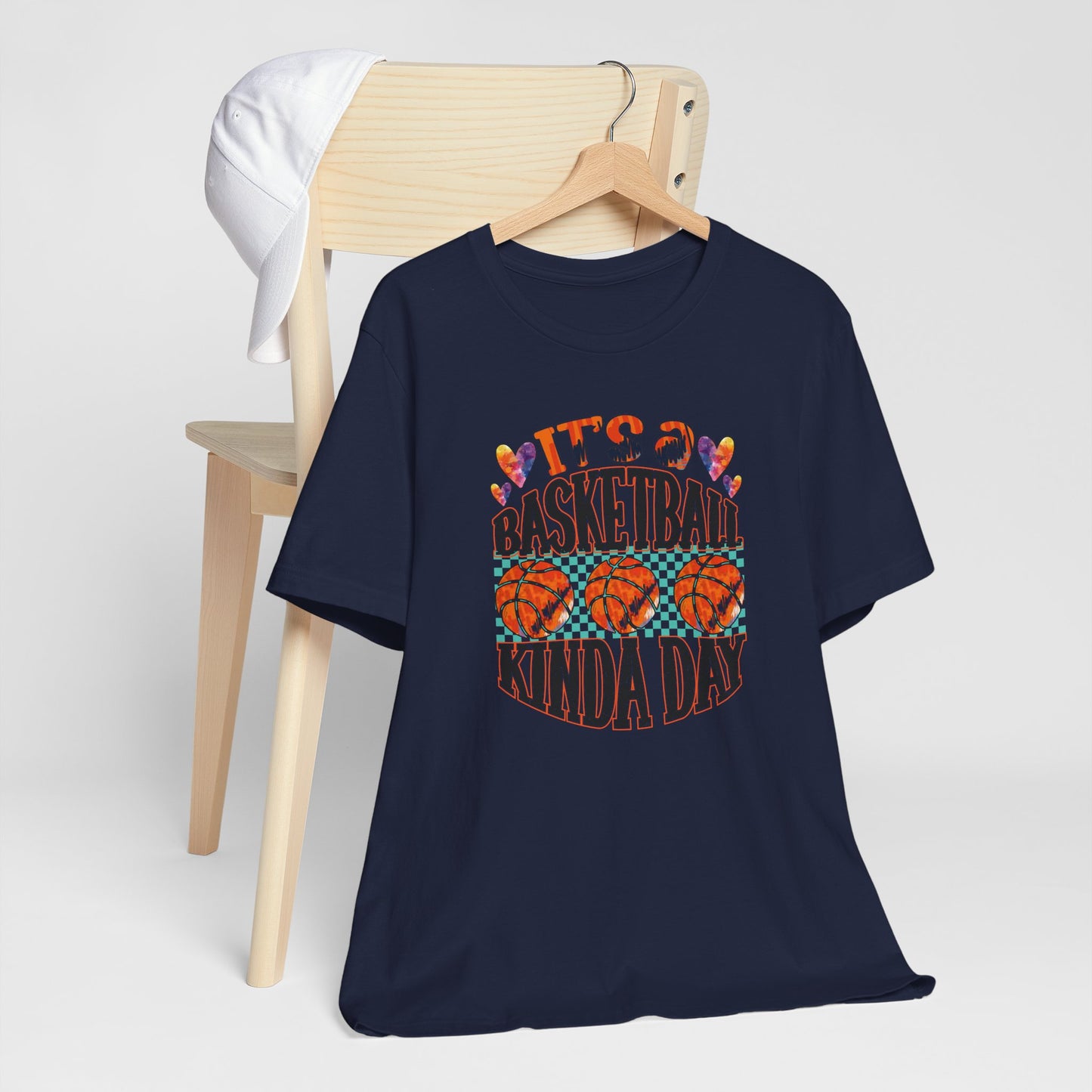 It's a Basketball Kinda Day T-shirt