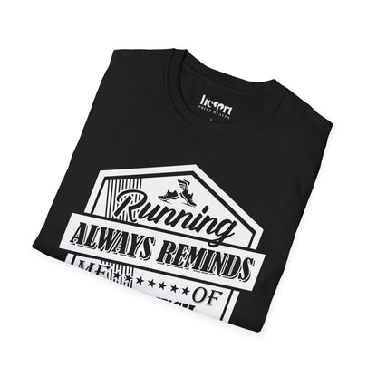Running Always Reminds Me of How Much I Hate Running – Funny Running T-Shirt