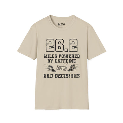 26.2 Miles Powered by Caffeine And Bad Decisions – Funny Marathon Running T-Shirt